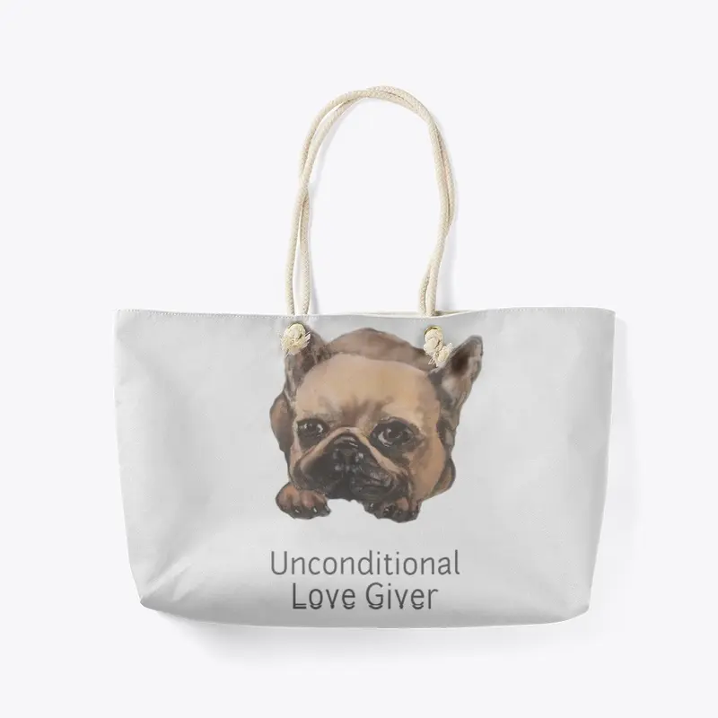 French Bulldog Gear, Unconditional Love